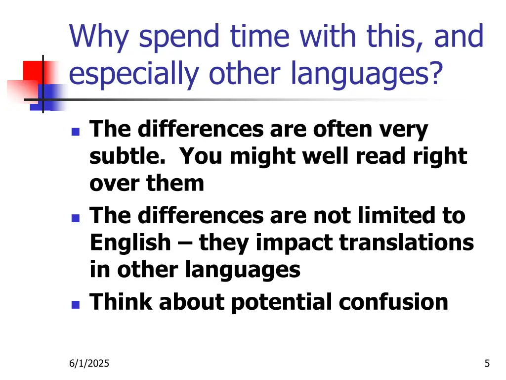 why spend time with this and especially other