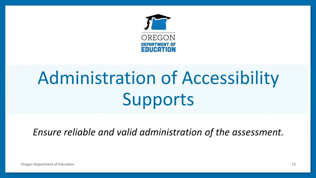 administration of accessibility supports