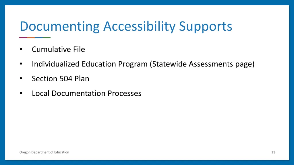 documenting accessibility supports