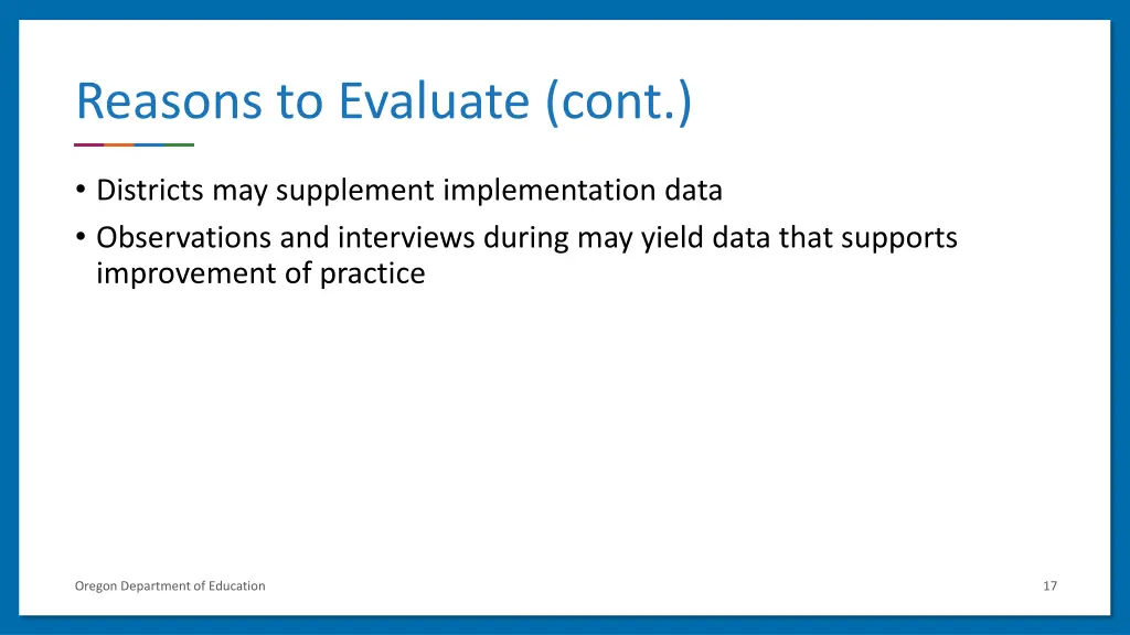 reasons to evaluate cont