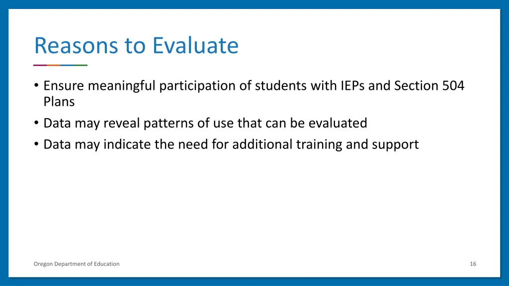 reasons to evaluate