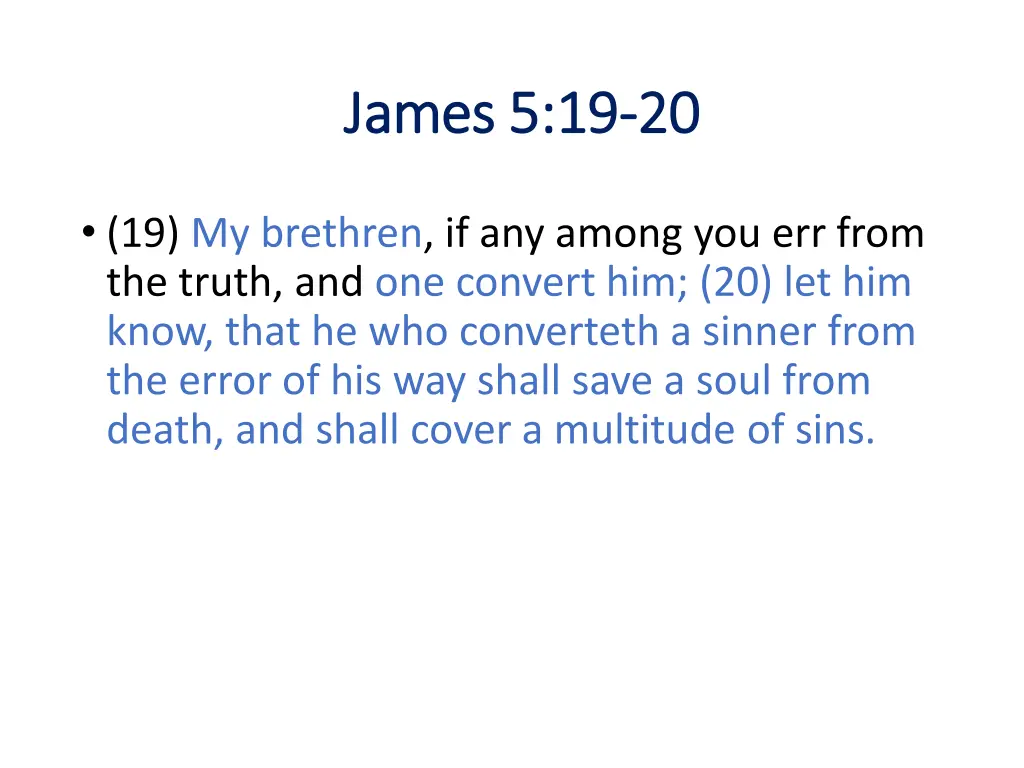 james 5 19 james 5 19 20