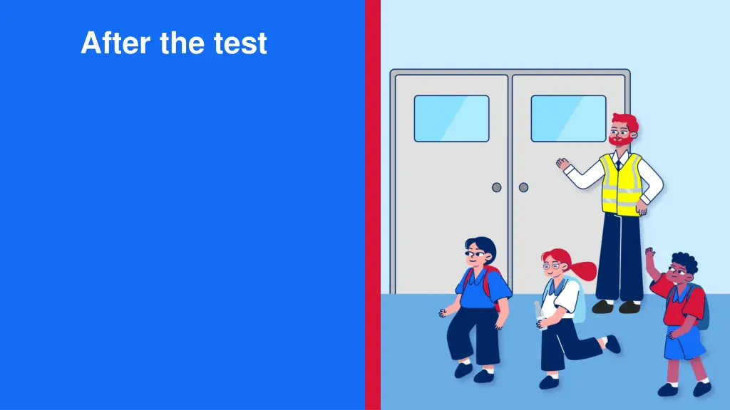 after the test