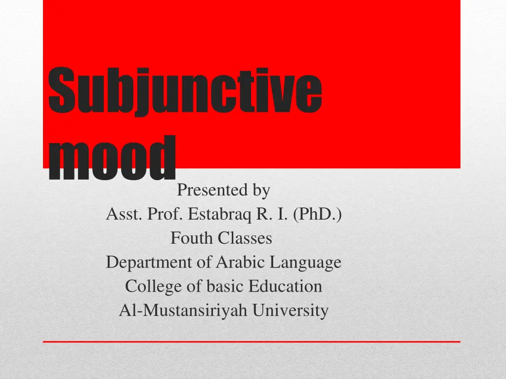 subjunctive mood presented by asst prof estabraq