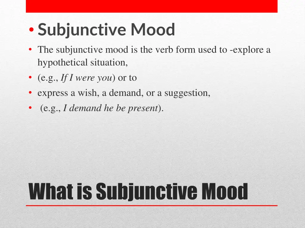 subjunctive mood the subjunctive mood is the verb