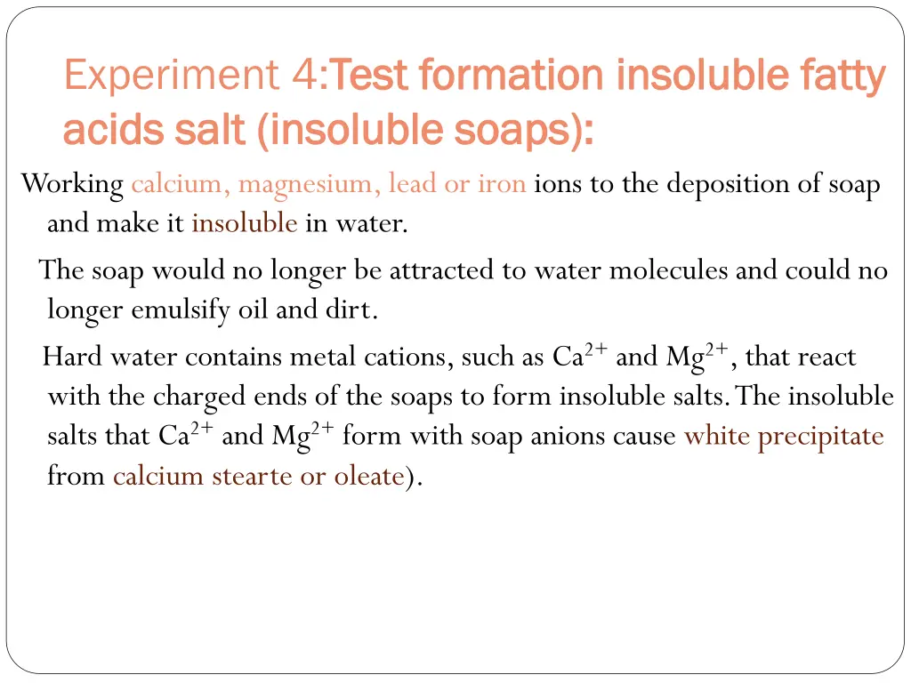 experiment 4 test formation insoluble fatty test