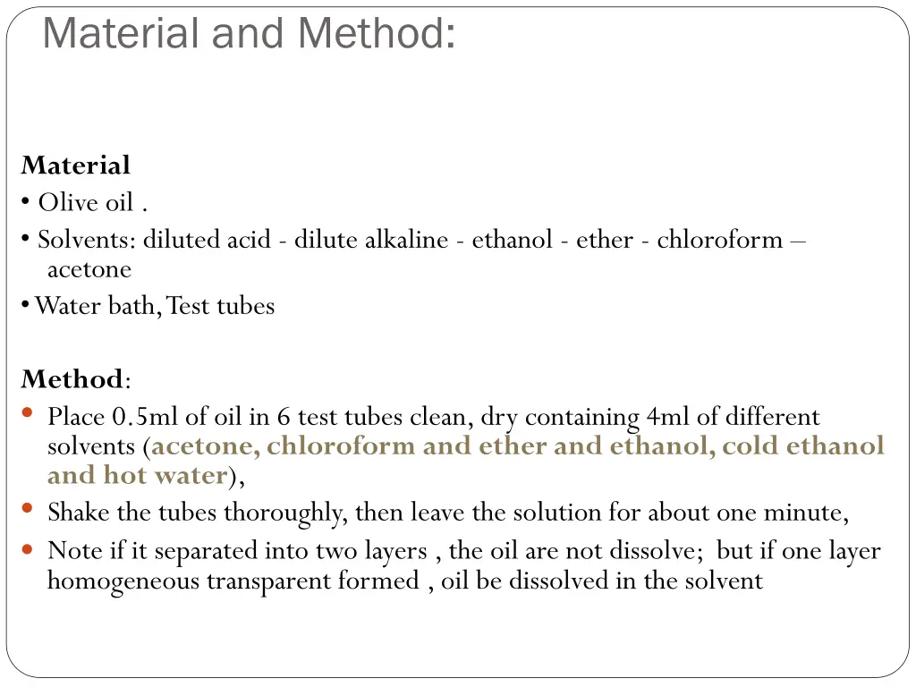 material and method