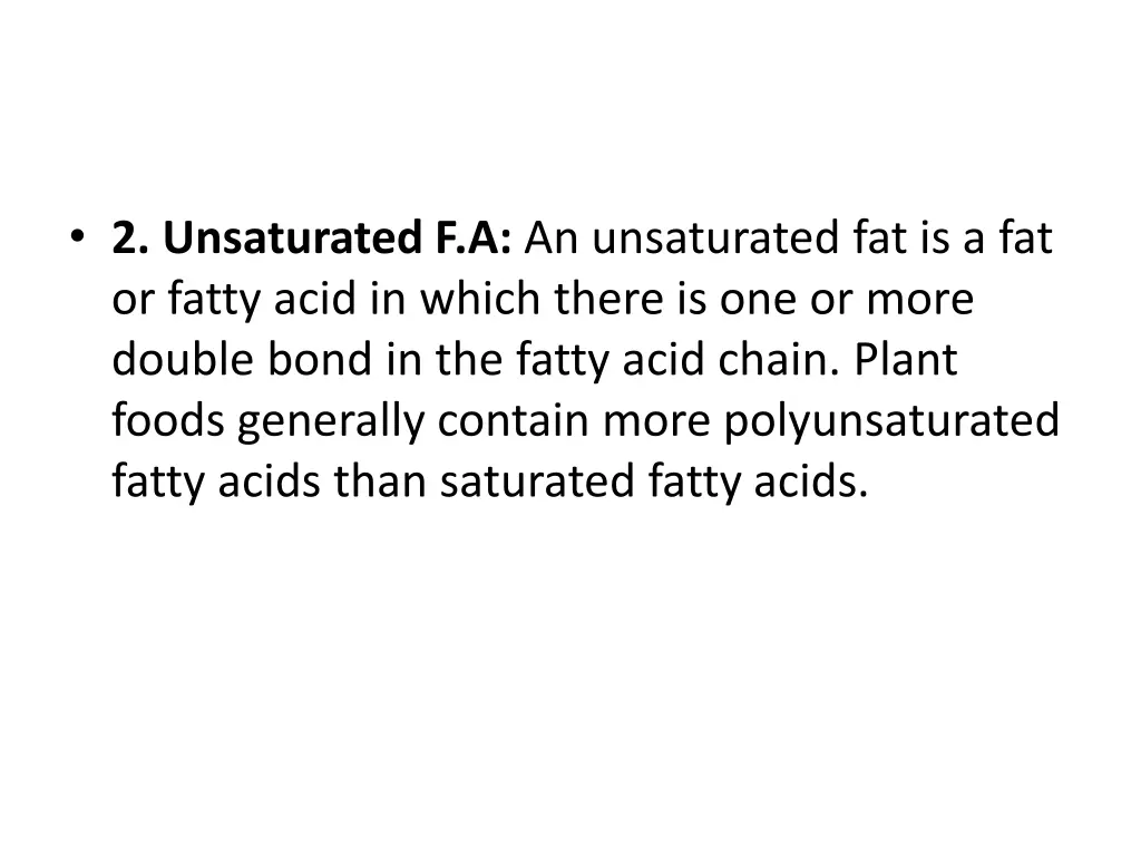 2 unsaturated f a an unsaturated