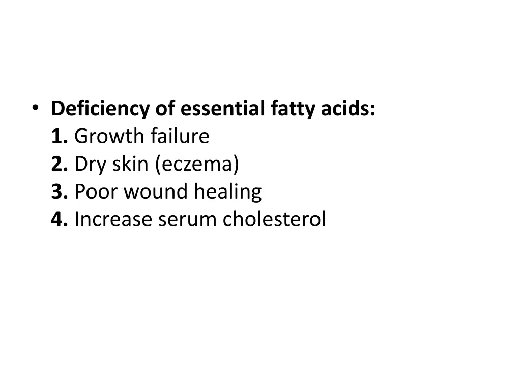deficiency of essential fatty acids 1 growth