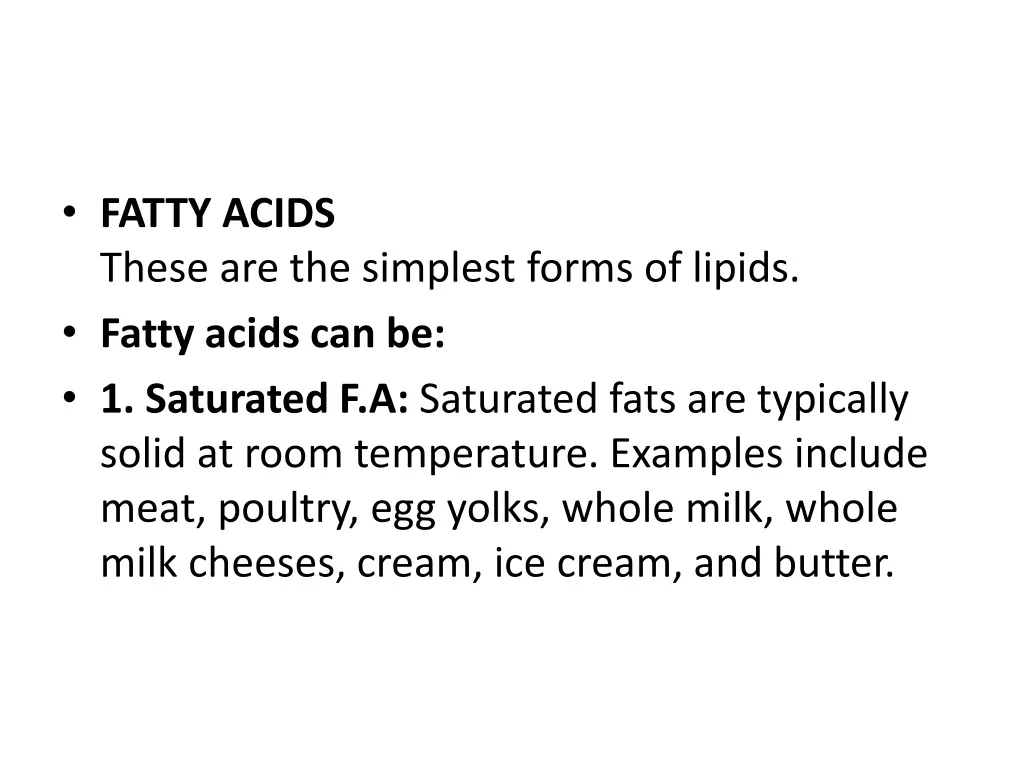 fatty acids these are the simplest forms