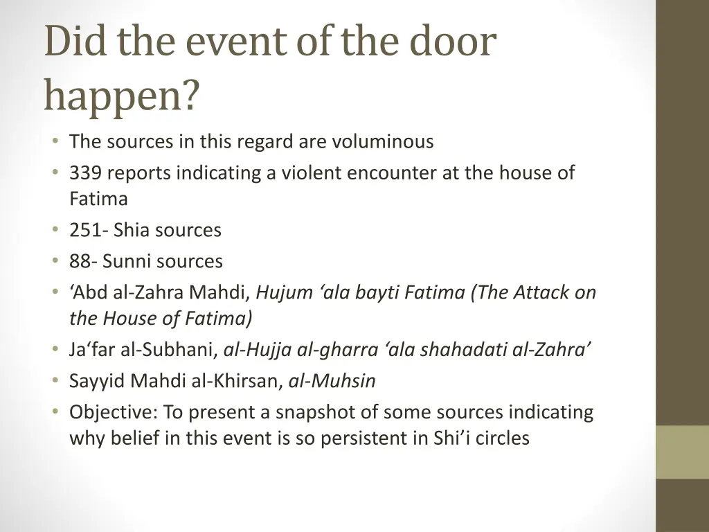 did the event of the door happen the sources