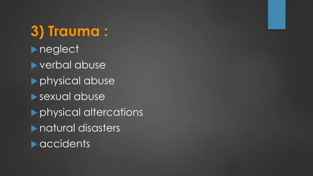 3 trauma neglect verbal abuse physical abuse