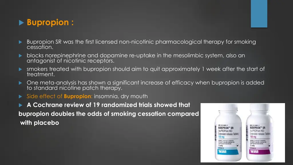 bupropion bupropion sr was the first licensed