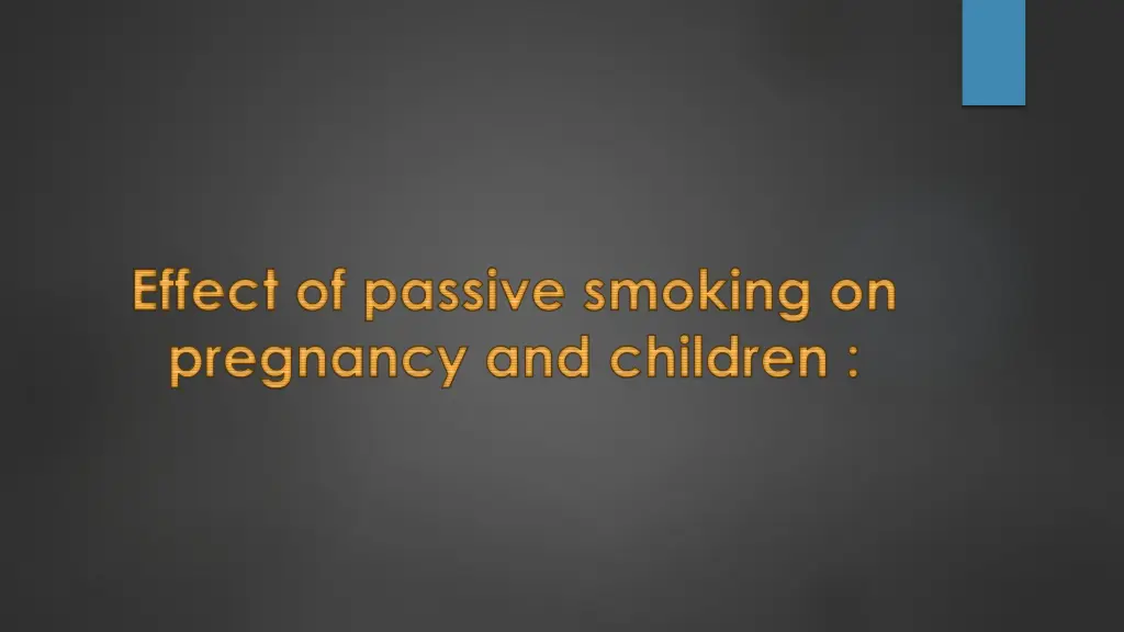effect of passive smoking on pregnancy
