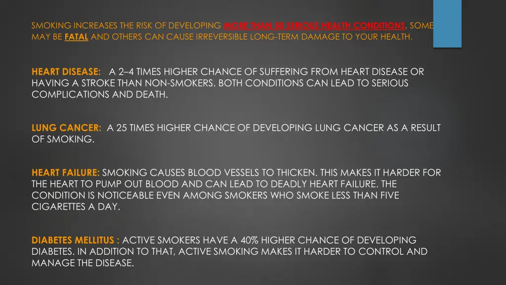 smoking increases the risk of developing more