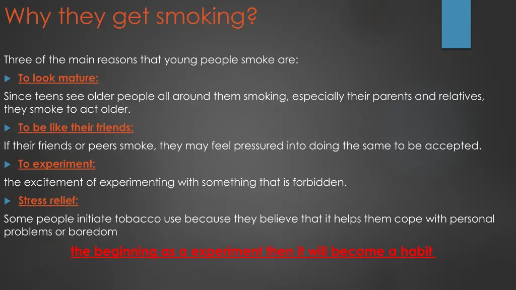 why they get smoking