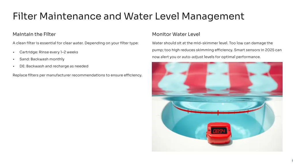 filter maintenance and water level management