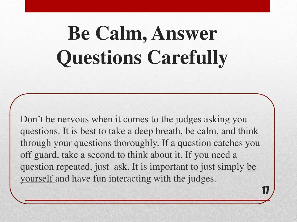 be calm answer questions carefully