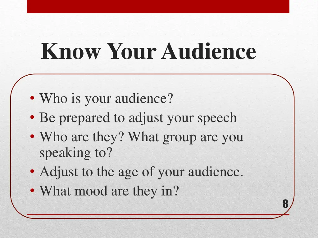 know your audience