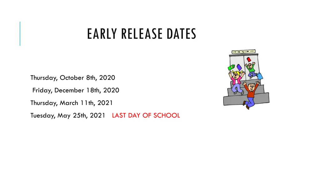 early release dates