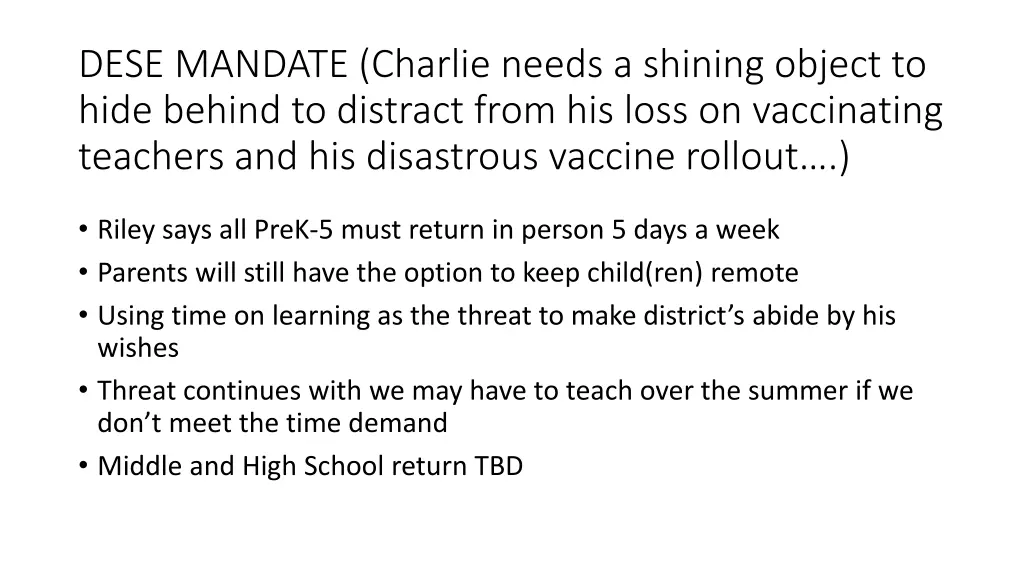 dese mandate charlie needs a shining object