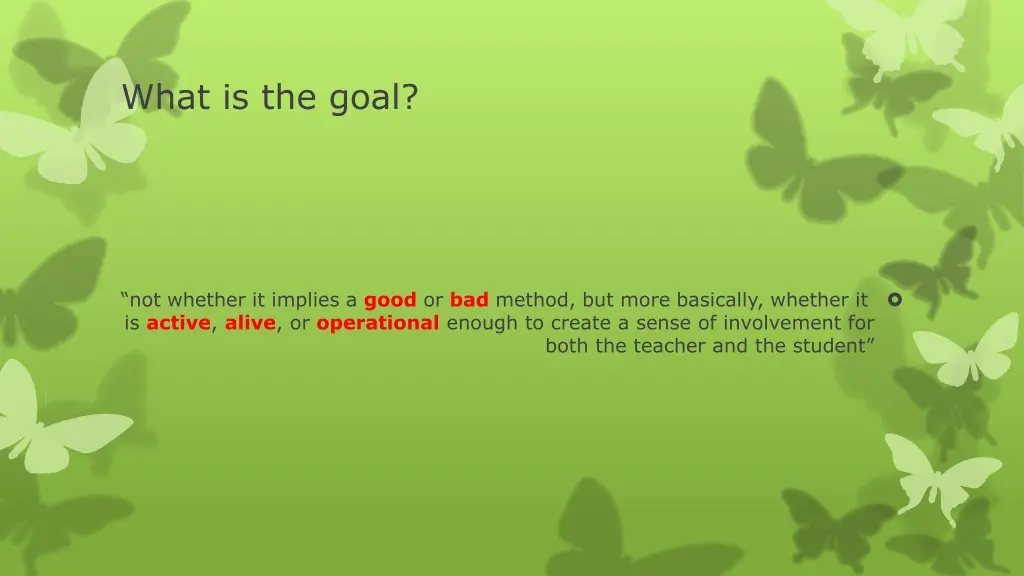 what is the goal