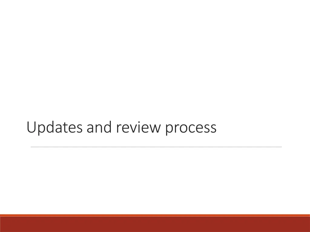 updatesand review process