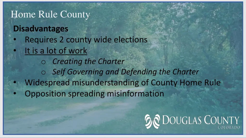 home rule county disadvantages requires 2 county