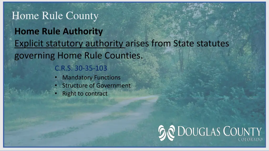 home rule county home rule authority explicit