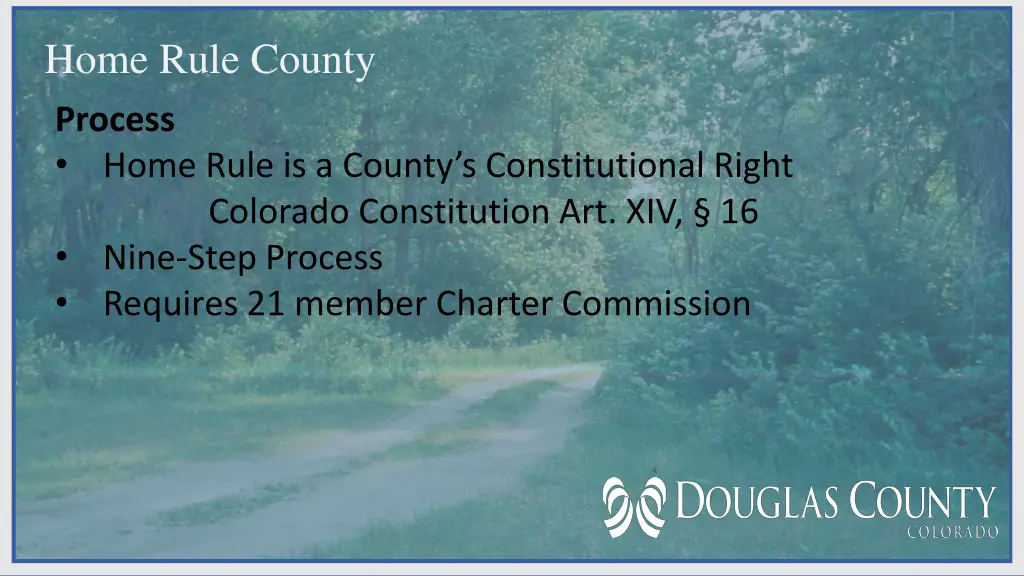 home rule county process home rule is a county