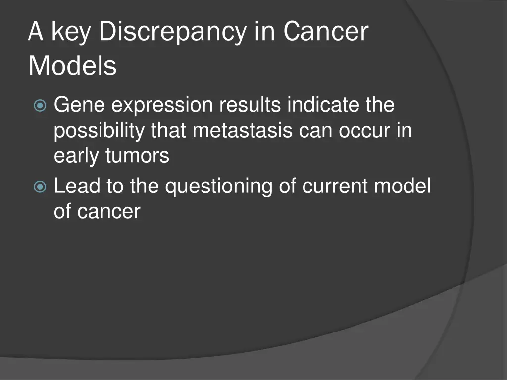 a key discrepancy in cancer models