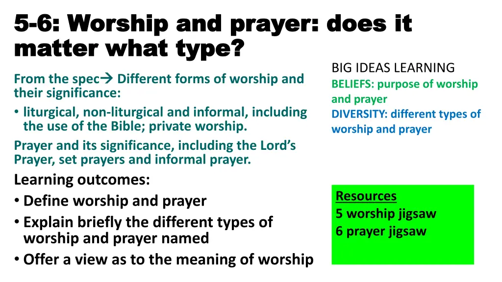 5 5 6 6 worship and prayer does it worship