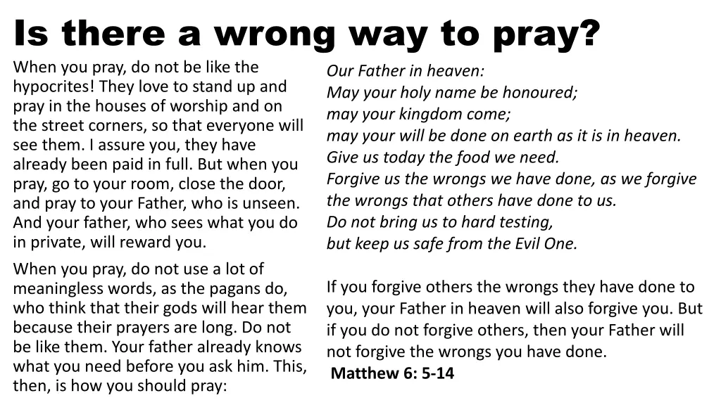 is there a wrong way to pray
