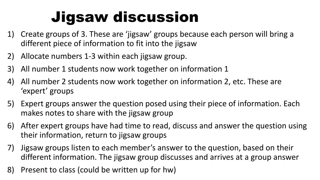 jigsaw discussion 1 create groups of 3 these