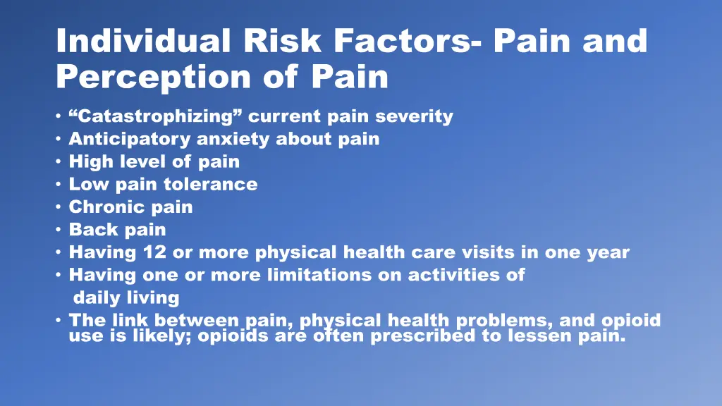 individual risk factors pain and perception