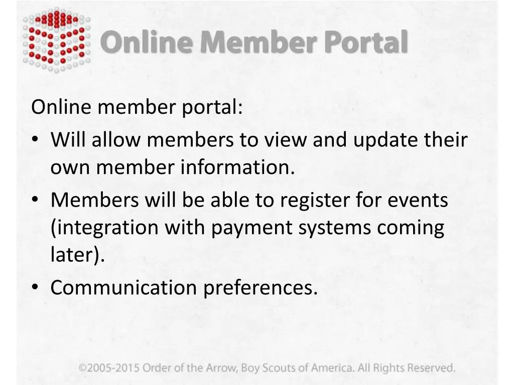 online member portal will allow members to view