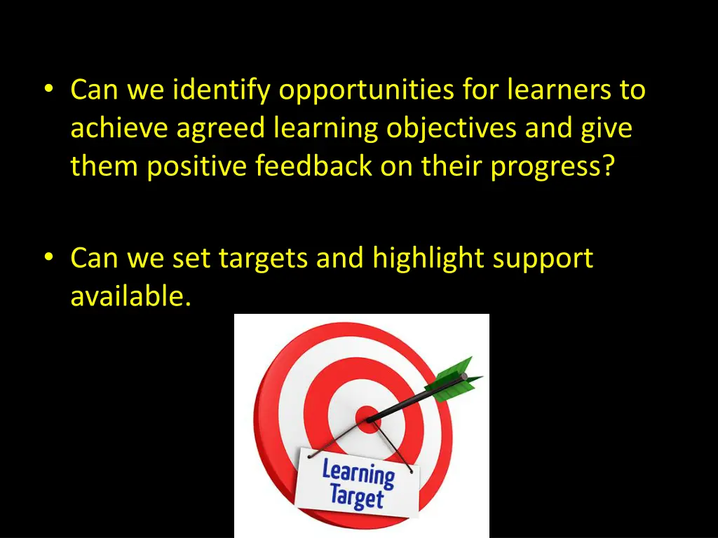 can we identify opportunities for learners