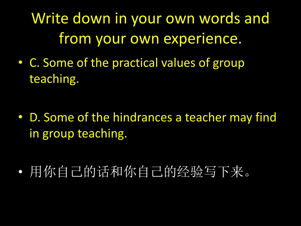 write down in your own words and from your