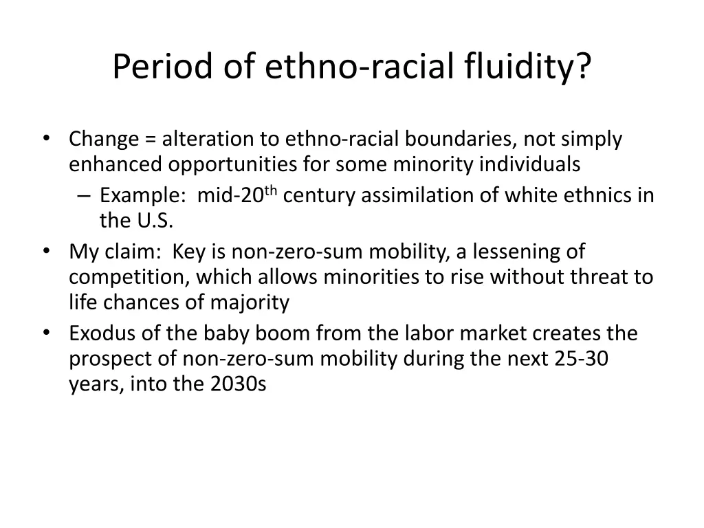 period of ethno racial fluidity
