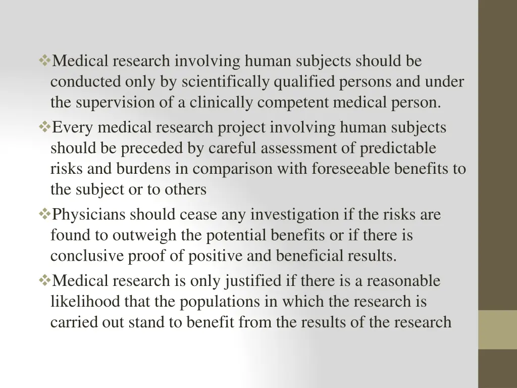 medical research involving human subjects should
