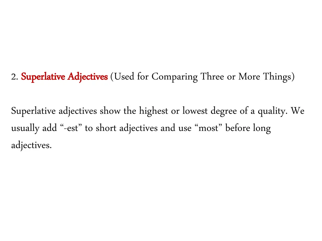 2 superlative adjectives superlative adjectives
