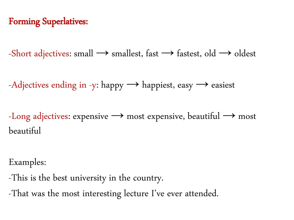 forming superlatives forming superlatives