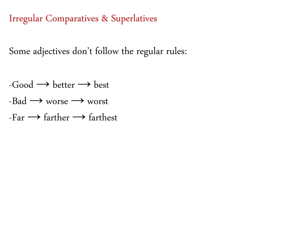 irregular comparatives superlatives