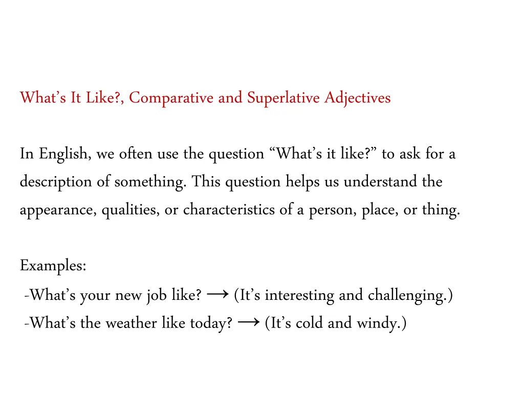 what s it like comparative and superlative