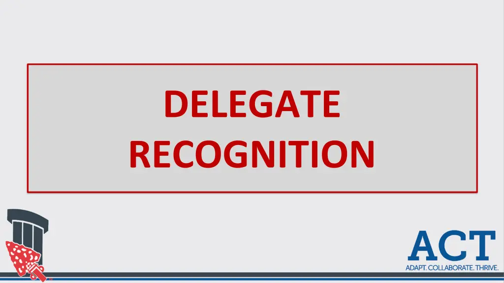 delegate recognition