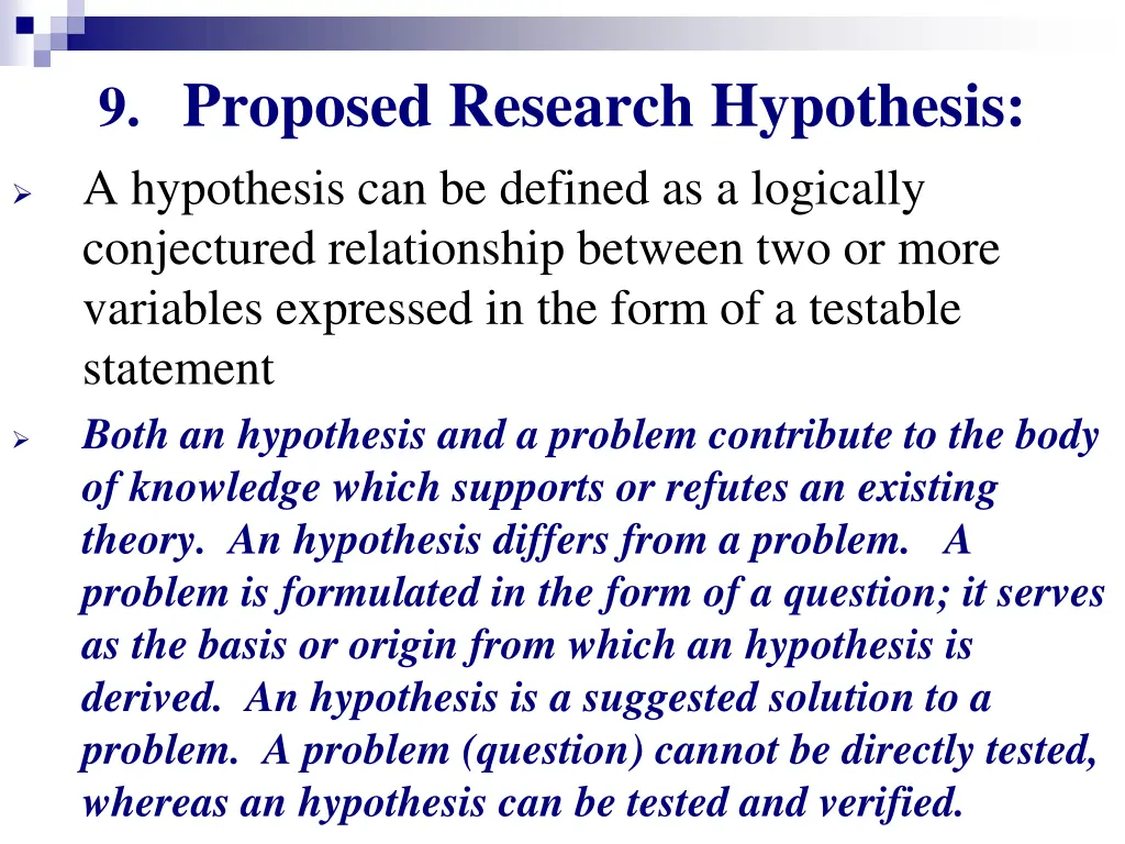 9 proposed research hypothesis a hypothesis
