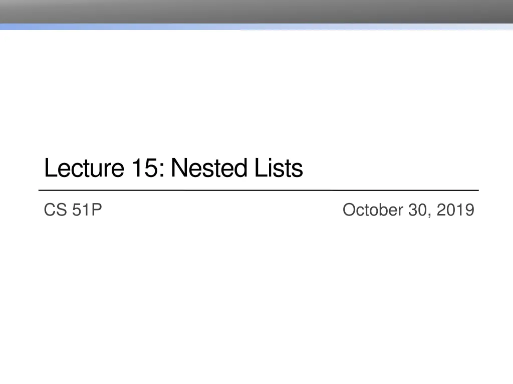 lecture 15 nested lists