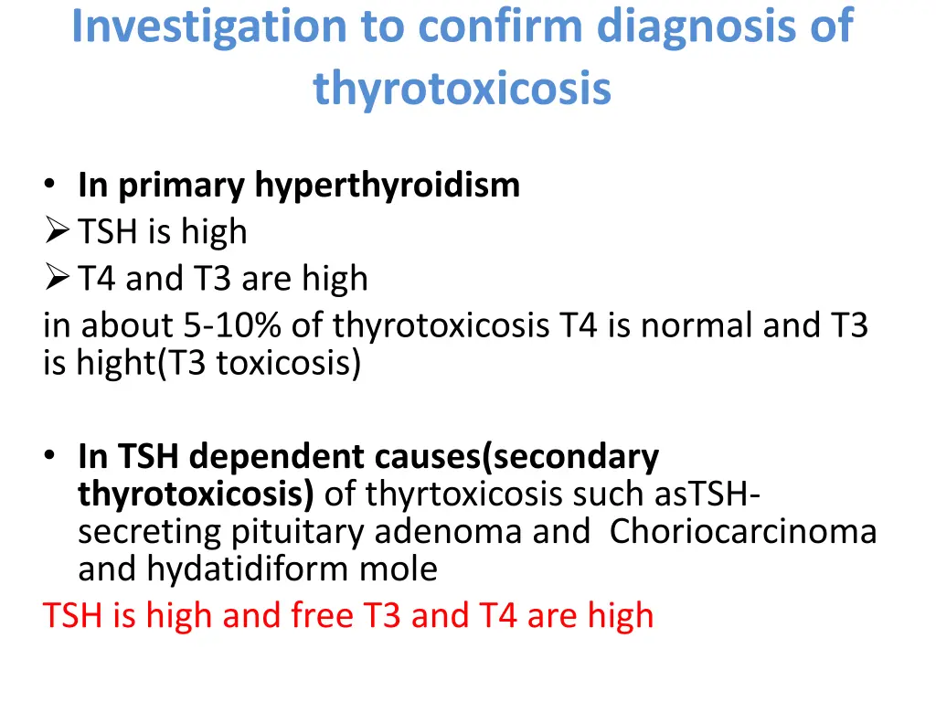 investigation to confirm diagnosis