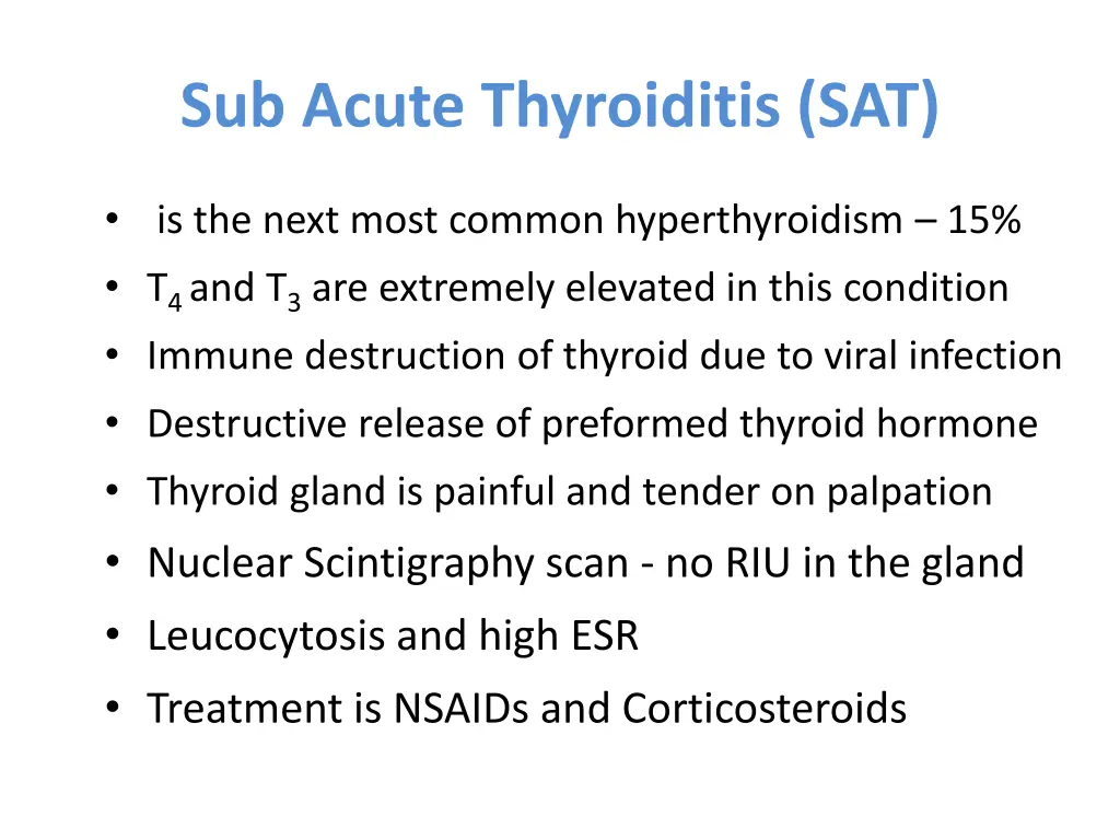 sub acute thyroiditis sat