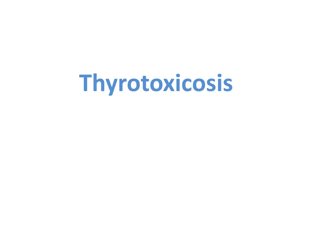 thyrotoxicosis